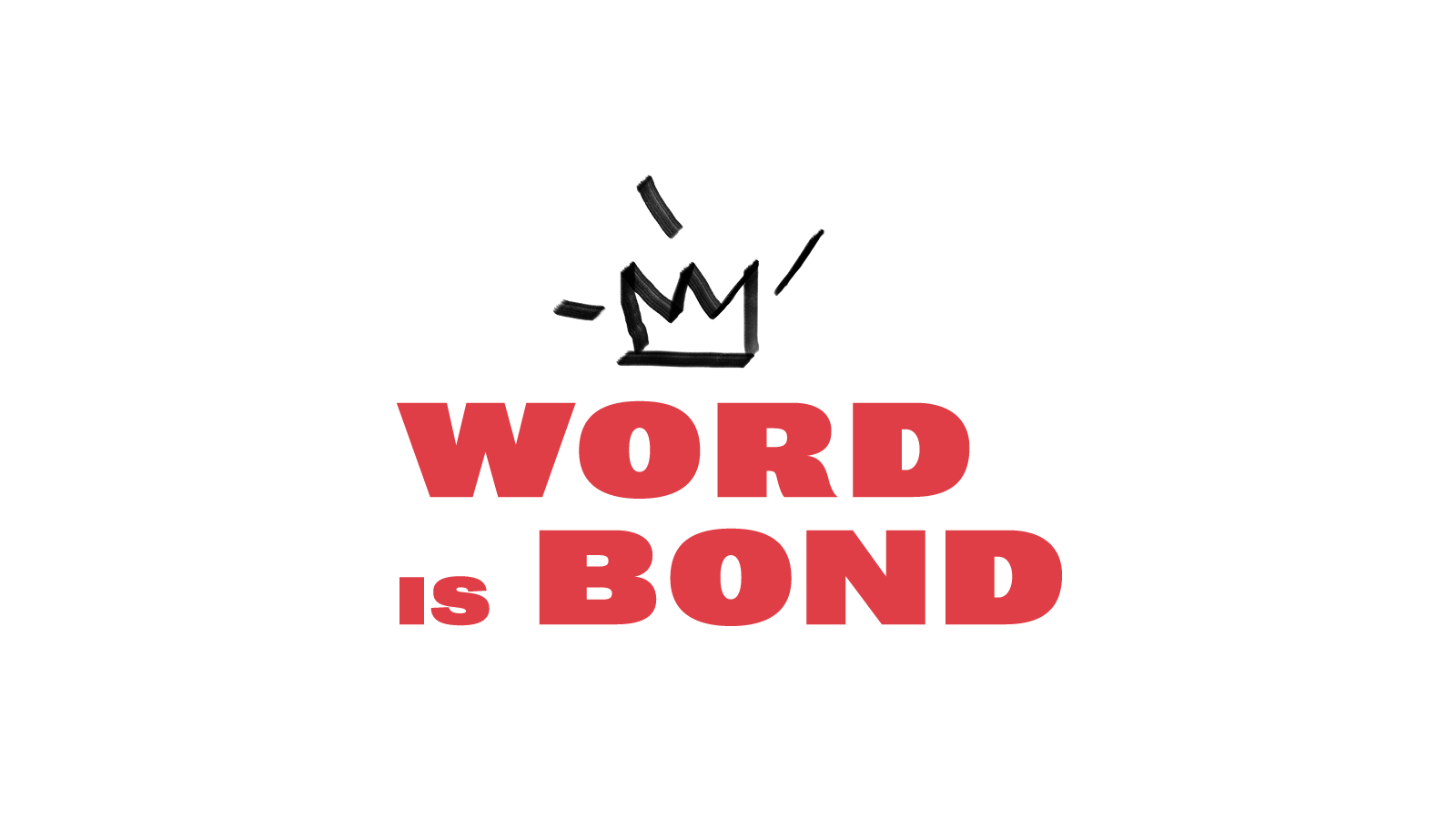 Word is Bond