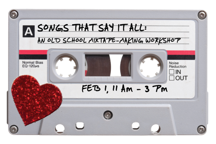 Photo of a cassette tape with the text "Songs that say it all at the top" and a sparkly heart sticker in the lower left corner