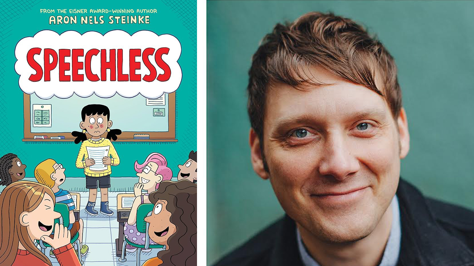 Book cover for the graphic novel Speechless, with a kid in front of a classroom reading. On the right is a headshot of the author, Aron Steinke.