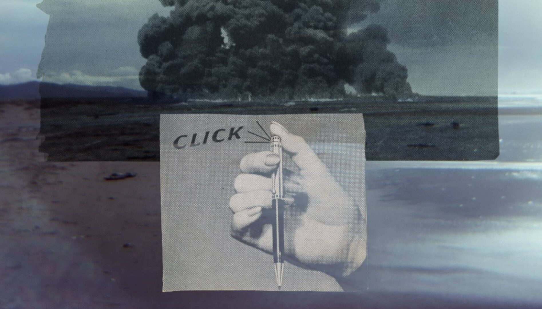 Collage artwork with a bomb explosion in the background and a hand holding a pen with the work click in the foreground.