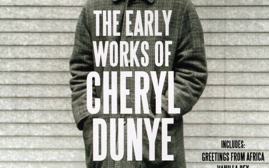The Early Works of Cheryl Dunye