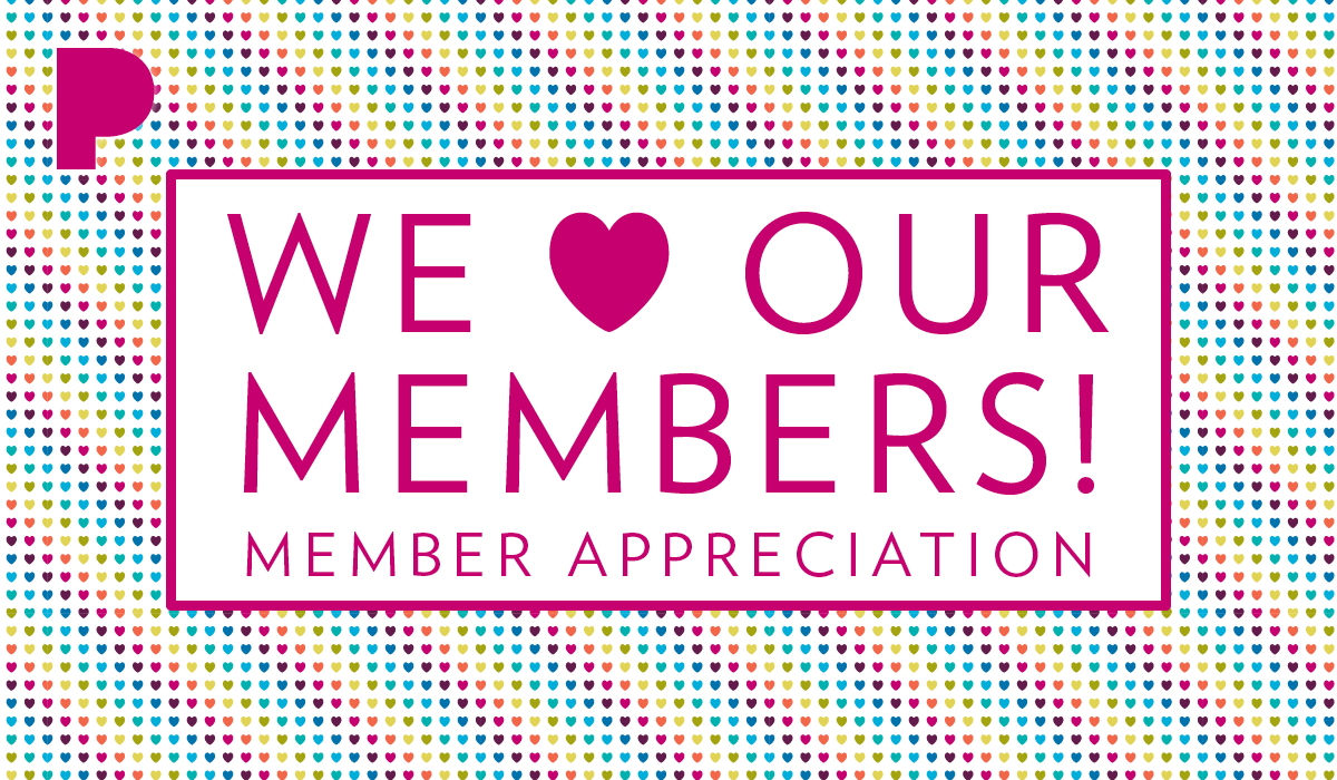 We love our members! Member appreciation.